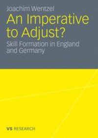 cover of the book An Imperative to Adjust?: Skill Formation in England and Germany