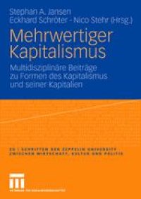 cover of the book Mehrwertiger Kapitalismus: Multidisziplinäre Beiträge zu Formen des Kapitalismus und seiner Kapitalien