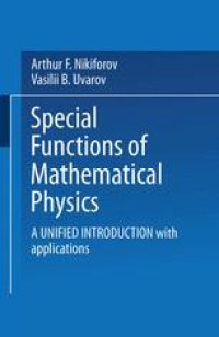 cover of the book Special Functions of Mathematical Physics: A Unified Introduction with Applications