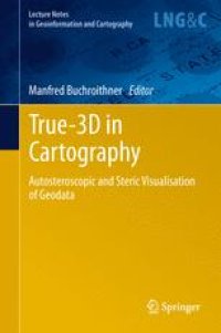 cover of the book True-3D in Cartography: Autostereoscopic and Solid Visualisation of Geodata