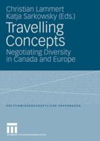 cover of the book Travelling Concepts: Negotiating Diversity in Canada and Europe