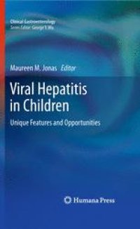 cover of the book Viral Hepatitis in Children: Unique Features and Opportunities