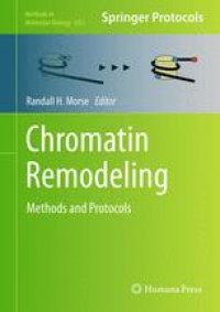 cover of the book Chromatin Remodeling: Methods and Protocols