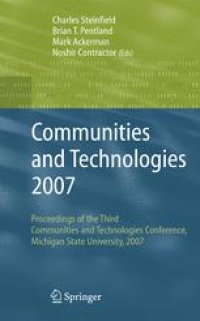 cover of the book Communities and Technologies 2007: Proceedings of the Third Communities and Technologies Conference, Michigan State University 2007