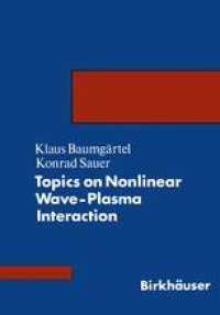 cover of the book Topics on Nonlinear Wave-Plasma Interaction