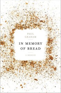 cover of the book In Memory of Bread