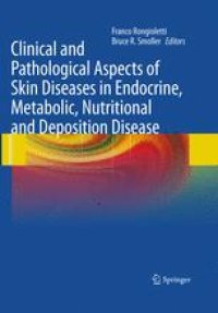 cover of the book Clinical and Pathological Aspects of Skin Diseases in Endocrine, Metabolic, Nutritional and Deposition Disease