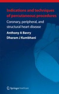 cover of the book Indications and techniques of percutaneous procedures: Coronary, peripheral, and structural heart disease