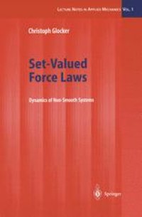 cover of the book Set-Valued Force Laws: Dynamics of Non-Smooth Systems