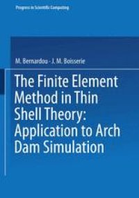 cover of the book The Finite Element Method in Thin Shell Theory: Application to Arch Dam Simulations