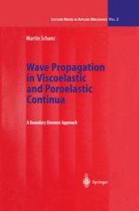 cover of the book Wave Propagation in Viscoelastic and Poroelastic Continua: A Boundary Element Approach