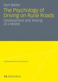 cover of the book The Psychology of Driving on Rural Roads: Development and Testing of a Model