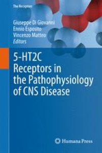 cover of the book 5-HT2C Receptors in the Pathophysiology of CNS Disease