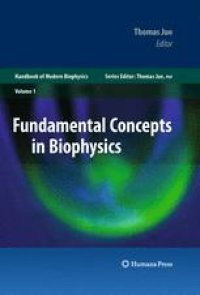 cover of the book Fundamental Concepts in Biophysics: Volume 1