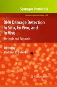 cover of the book DNA Damage Detection In Situ, Ex Vivo, and In Vivo: Methods and Protocols