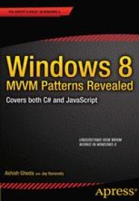 cover of the book Windows 8 MVVM Patterns Revealed: Covers both C# and JavaScript