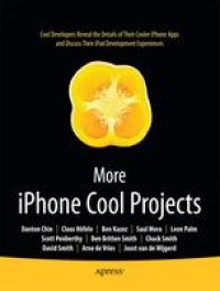 cover of the book More iPhone Cool Projects: Cool Developers Reveal the Details of Their Cooler Apps and Discuss Their iPad Development Experiences