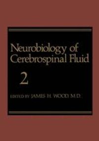 cover of the book Neurobiology of Cerebrospinal Fluid 2