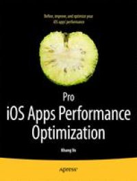 cover of the book Pro iOS Apps Performance Optimization