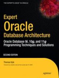 cover of the book Expert Oracle Database Architecture: Oracle Database 9i, 10g, and 11g Programming Techniques and Solutions