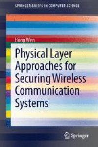 cover of the book Physical Layer Approaches for Securing Wireless Communication Systems