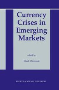 cover of the book Currency Crises in Emerging Markets