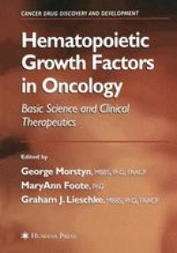 cover of the book Hematopoietic Growth Factors in Oncology: Basic Science and Clinical Therapeutics