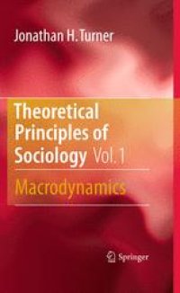 cover of the book Theoretical Principles of Sociology, Volume 1: Macrodynamics