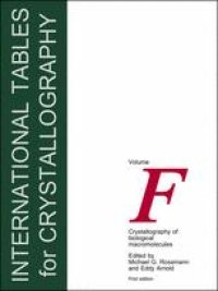 cover of the book International Tables for Crystallography Volume F: Crystallography of biological macromolecules