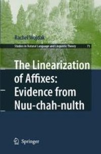 cover of the book The Linearization Of Affixes: Evidence From Nuu-Chah-Nulth