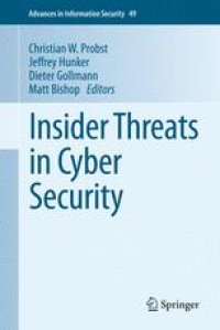 cover of the book Insider Threats in Cyber Security