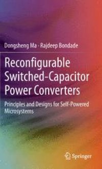 cover of the book Reconfigurable Switched-Capacitor Power Converters: Principles and Designs for Self-Powered Microsystems