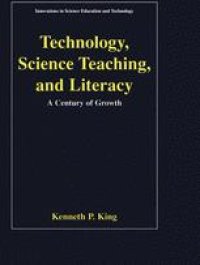 cover of the book Technology, Science Teaching, and Literacy: A Century of Growth