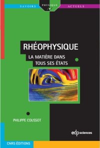 cover of the book Rhéophysique : La matière dans tous ses états