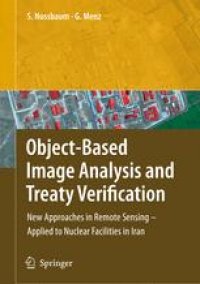 cover of the book Object-Based Image Analysis and Treaty Verification: New Approaches in Remote Sensing – Applied to Nuclear Facilities in Iran