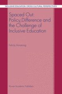 cover of the book Spaced Out: Policy, Difference and the Challenge of Inclusive Education