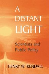 cover of the book A Distant Light: Scientists and Public Policy