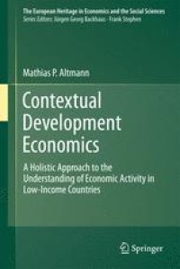 cover of the book Contextual Development Economics: A Holistic Approach to the Understanding of Economic Activity in Low-Income Countries