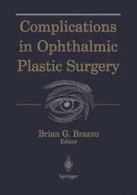 cover of the book Complications in Ophthalmic Plastic Surgery