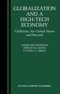 cover of the book Globalization and a High-Tech Economy: California, the United States and Beyond