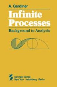 cover of the book Infinite Processes: Background to Analysis