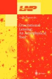 cover of the book Gravitational Lensing: An Astrophysical Tool