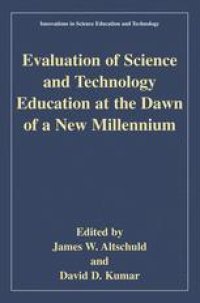 cover of the book Evaluation of Science and Technology Education at the Dawn of a New Millennium