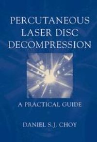 cover of the book Percutaneous Laser Disc Decompression: A Practical Guide