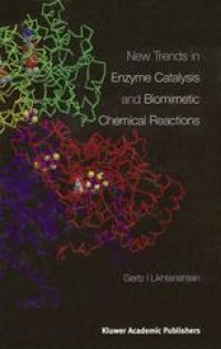 cover of the book New Trends in Enzyme Catalysis and Biomimetic Chemical Reactions