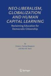 cover of the book Neo-Liberalism, Globalization and Human Capital Learning: Reclaiming Education for Democratic Citizenship