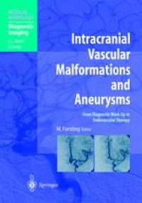 cover of the book Intracranial Vascular Malformations and Aneurysms: From Diagnostic Work-Up to Endovascular Therapy