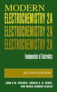 cover of the book Modern Electrochemistry 2A: Fundamentals of Electrodics