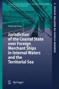 cover of the book Jurisdiction of the Coastal State over Foreign Merchant Ships in Internal Waters and the Territorial Sea