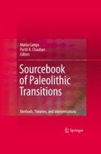 cover of the book Sourcebook of Paleolithic Transitions: Methods, Theories, and Interpretations